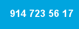 914 723 56 17